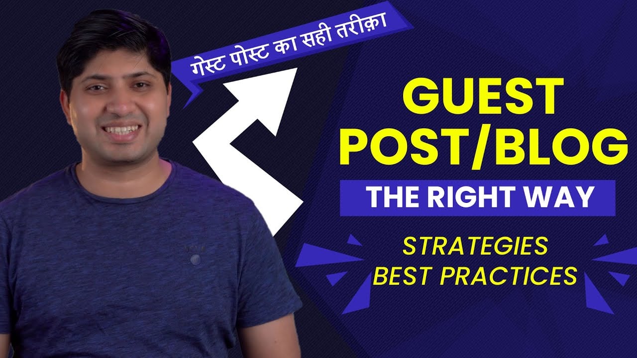 Guest Posting Kaise Kare? Guest Blogging Kaise Kare? Strategy & Best Practices
