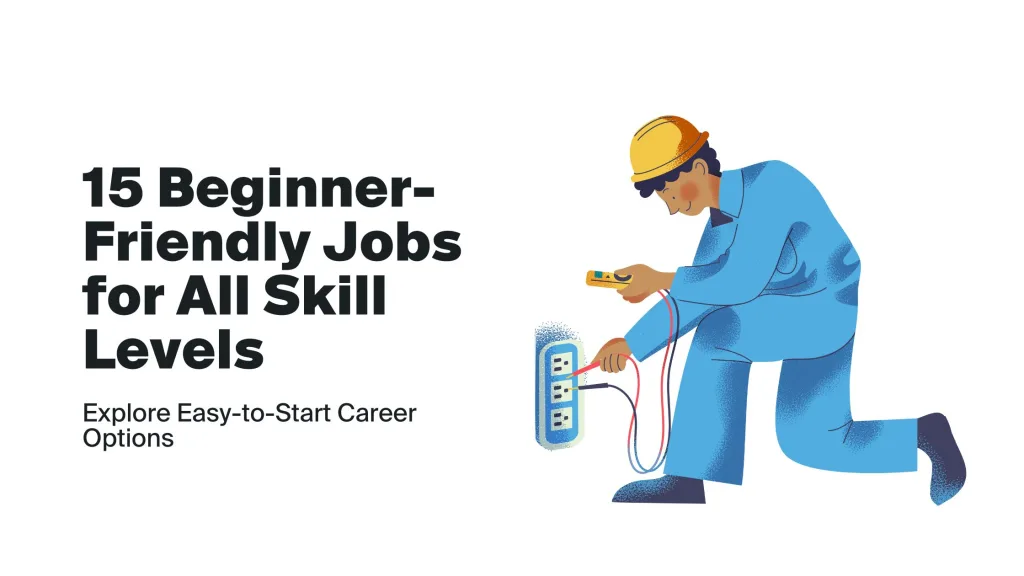 15 Beginner Friendly Jobs for All Skill Levels Gaurav Tiwari