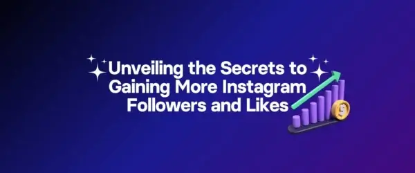 Unveiling the Secrets to Gaining More Instagram Followers and Likes jpg