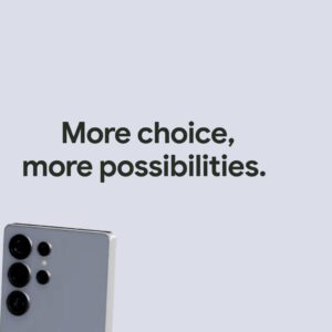 More choice, more possibilities.